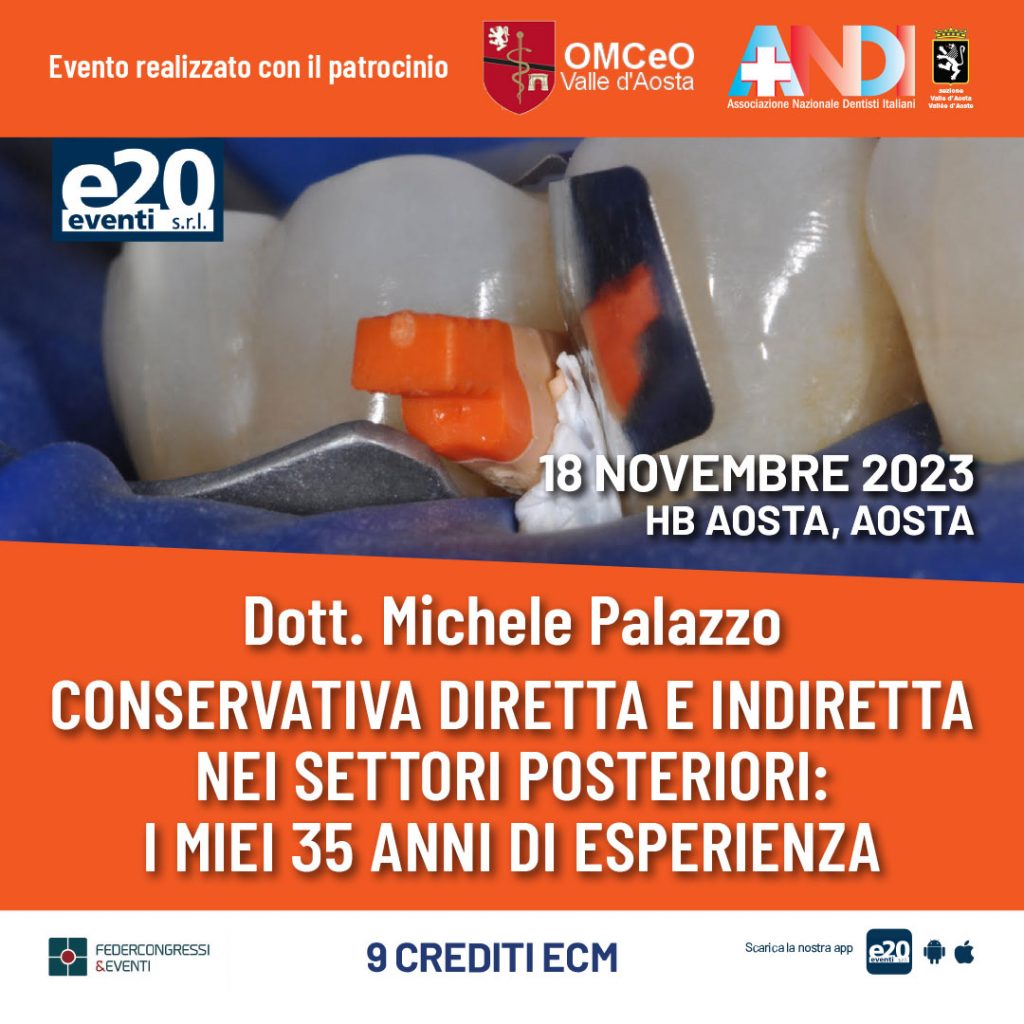 18 NOVEMBRE 2023 Dott. Michele Palazzo Conservativa diretta e indiretta nei settori posteriori