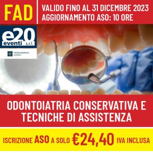 Odontoiatria conservativa e tecniche di assistenza