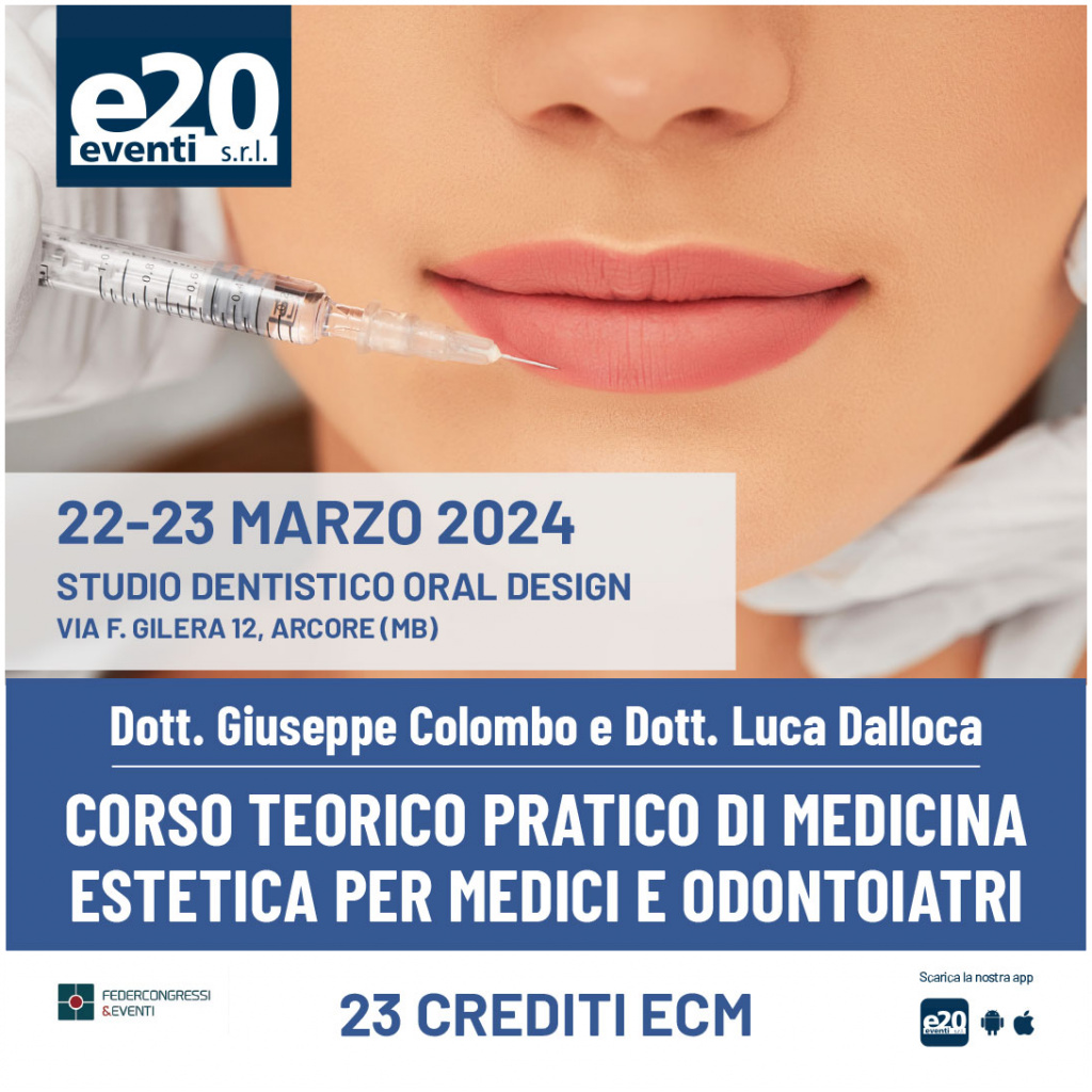 Dott. Colombo, Dott. Dalloca Corso teorico pratico di medicina estetica per medici e odontoiatri