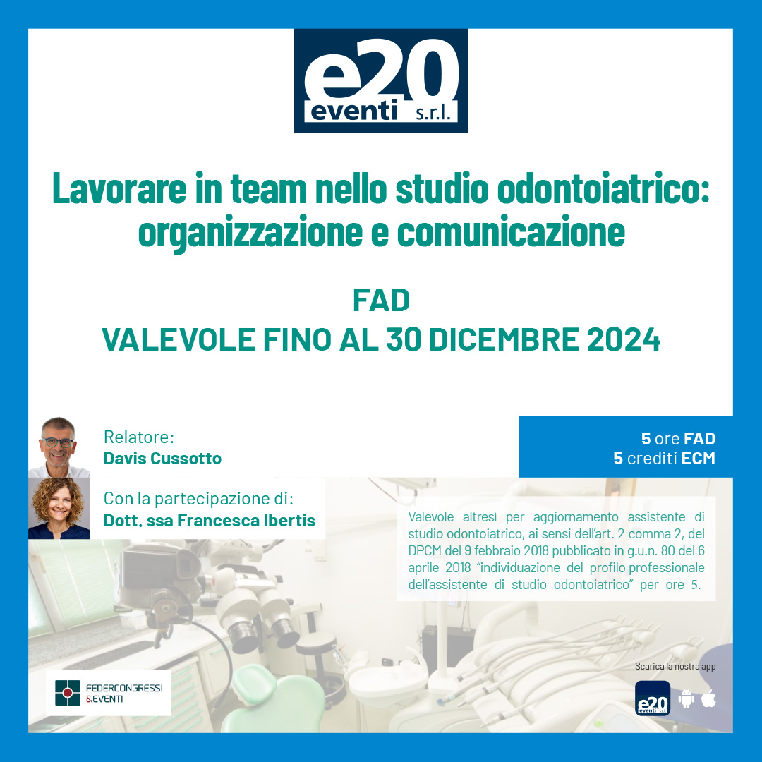 Dott. Cussotto, Dott.ssa Ibertis - Lavorare in team nello studio odontoiatrico: organizzazione e comunicazione