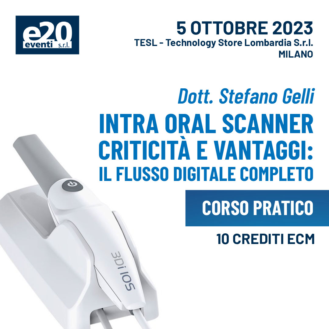 Intra Oral Scanner criticità e vantaggi: il flusso digitale completo