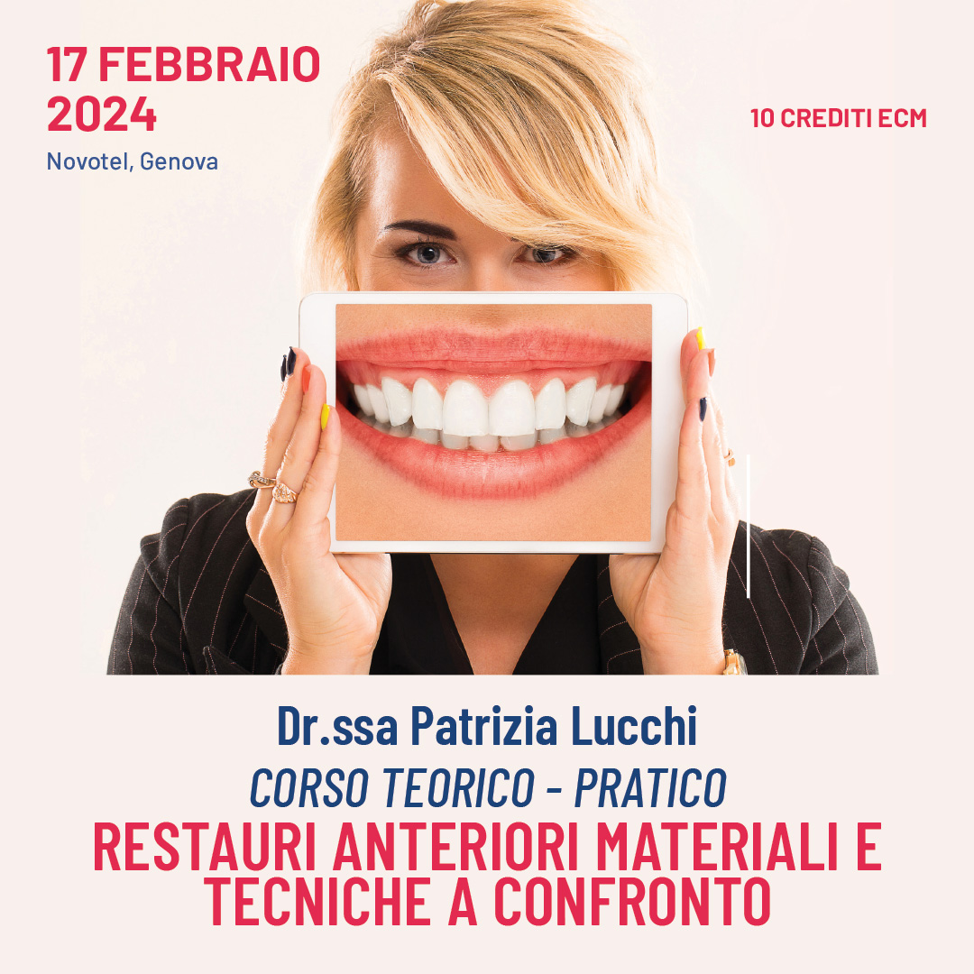 Lucchi - Corso teorico - pratico Restauri anteriori materiali e tecniche a confronto