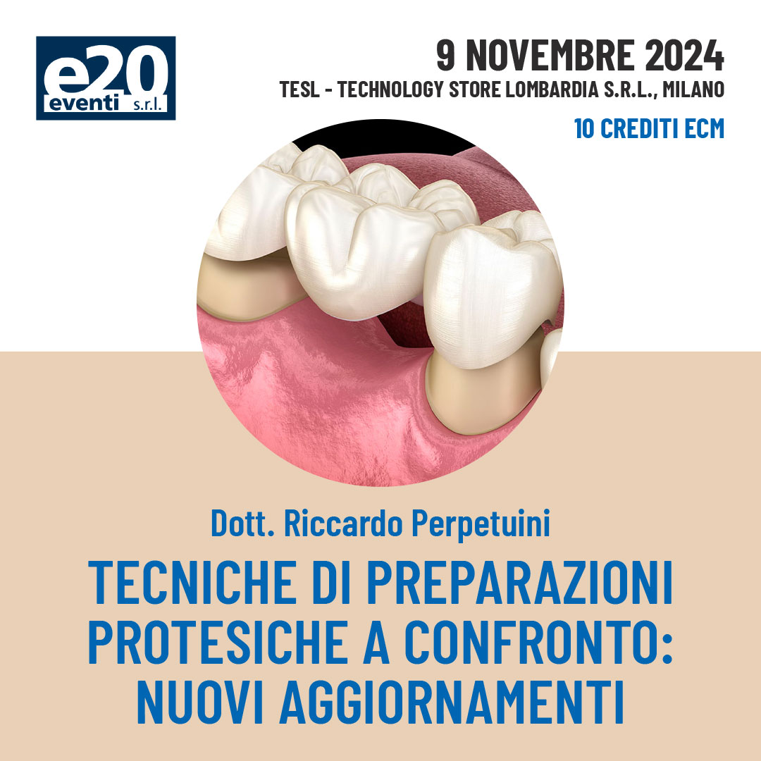 Dott. Riccardo Perpetuini TECNICHE DI PREPARAZIONI PROTESICHE A CONFRONTO: NUOVI AGGIORNAMENTI