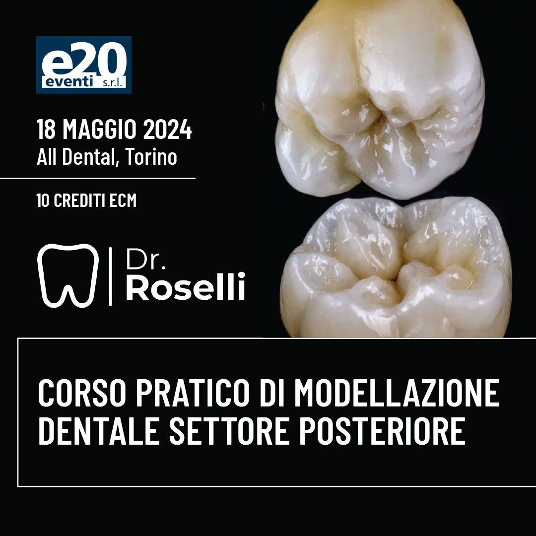 Dr. Roselli - Corso pratico di modellazione dentale settore posteriore