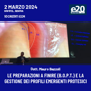 Dott. Bazzoli - Le preparazioni a finire (B.O.P.T.) e la gestione dei profili emergenti protesici