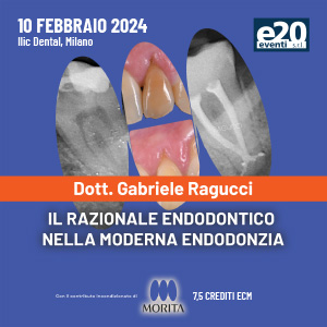 Dott. Ragucci - Il razionale endodontico nella moderna endodonzia