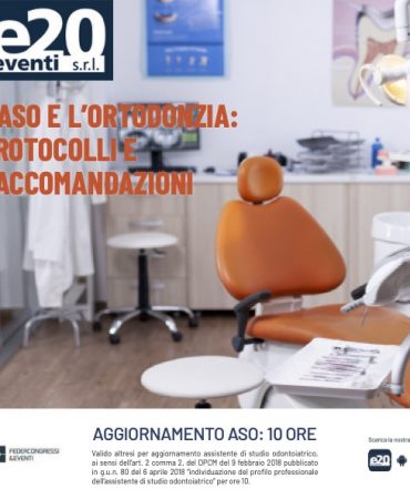 Dott. Ellero - L’ASO e l’ortodonzia: protocolli e raccomandazioni