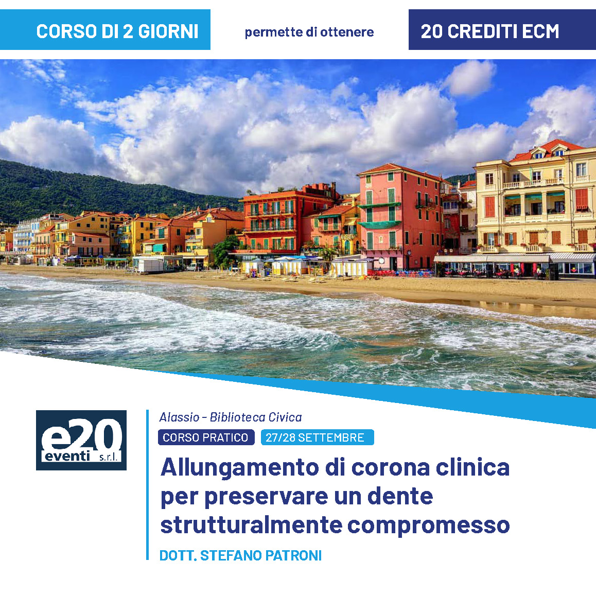 Dott. Patroni - Corso Pratico ALLUNGAMENTO DI CORONA CLINICA PER PRESERVARE UN DENTE STRUTTURALMENTE COMPROMESSO