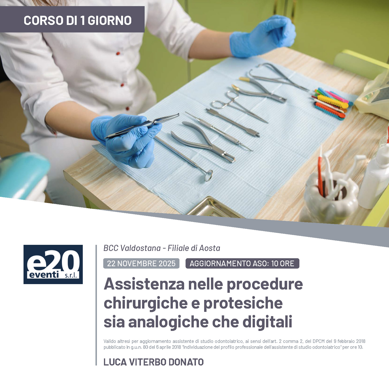 Luca Viterbo Donato - Assistenza nelle procedure chirurgiche e protesiche sia analogiche che digitali - AOSTA