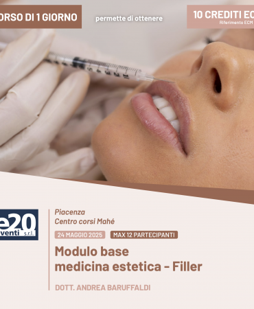 Dott. Baruffaldi - Modulo base medicina estetica - Filler - Piacenza