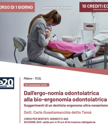 Dott. Carlo Guastamacchia - Dall’ergo-nomia odontoiatrica alla bio-ergonomia odontoiatrica