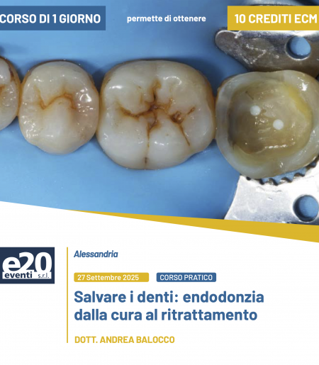 Dott. Balocco - SALVARE I DENTI: Endodonzia dalla cura al ritrattamento - ALESSANDRIA