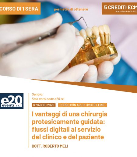 DOTT. ROBERTO MELI - I vantaggi di una chirurgia protesicamente guidata: flussi digitali al servizio del clinico e del paziente