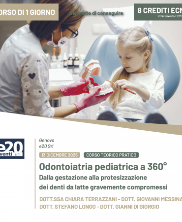 Odontoiatria pediatrica a 360° - Dalla gestazione alla protesizzazione dei denti da latte gravemente compromessi