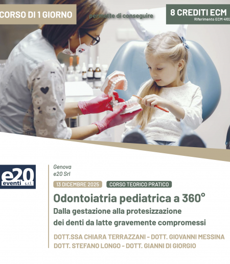 Odontoiatria pediatrica a 360° - Dalla gestazione alla protesizzazione dei denti da latte gravemente compromessi