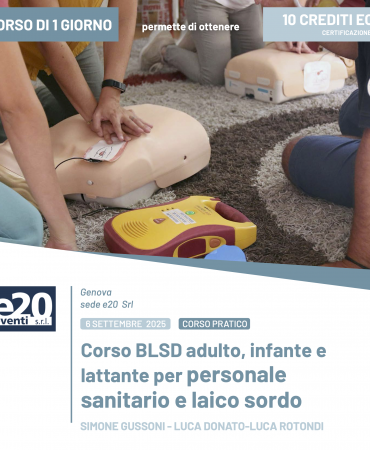 Dott. Gussoni - L. Donato - L. Rotondi - Corso BLSD adulto, infante e lattante per personale SANITARIO e LAICO SORDO - Genova