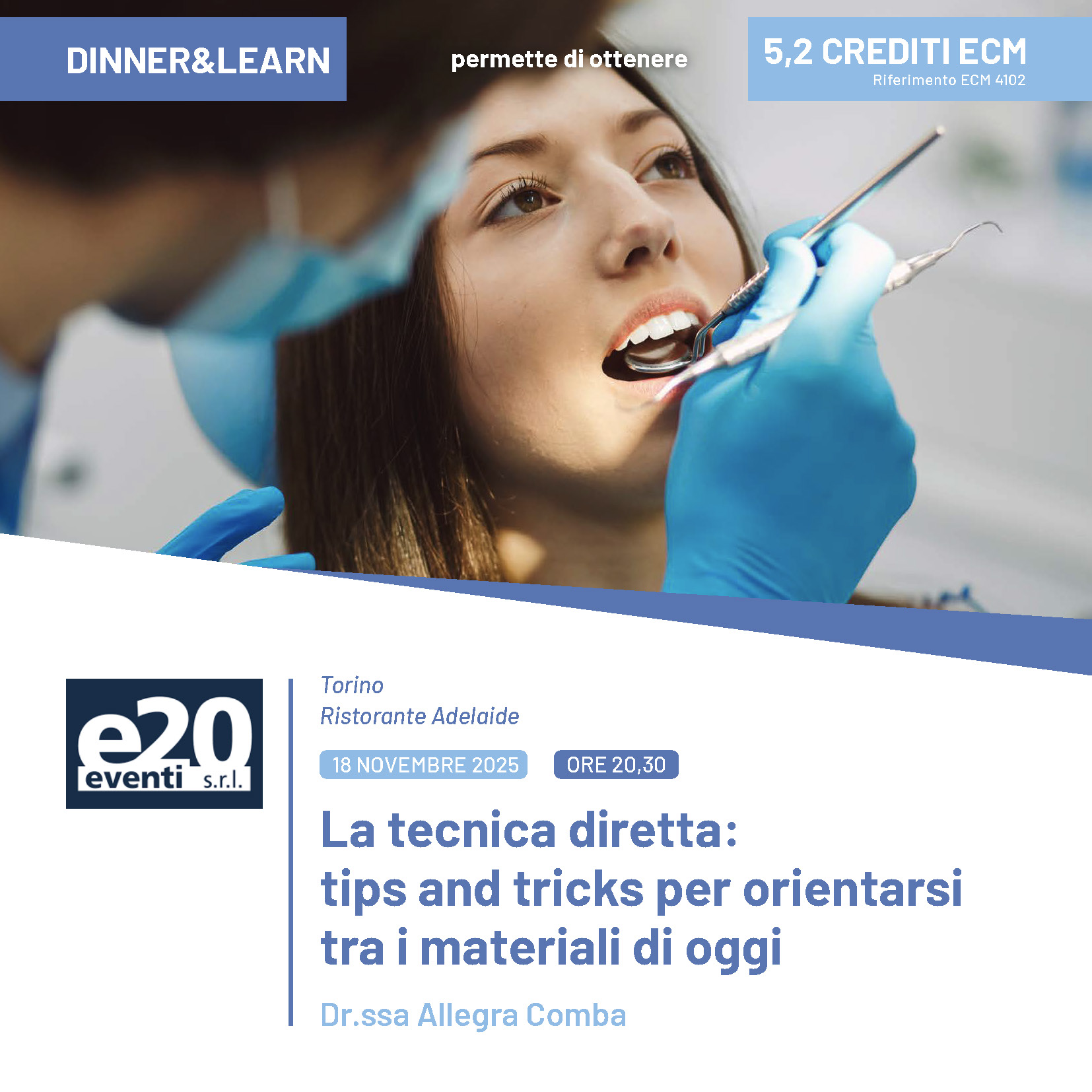 DINNER & LEARN - Dr.ssa Allegra Comba - La tecnica diretta: tips and tricks per orientarsi tra i materiali di oggi