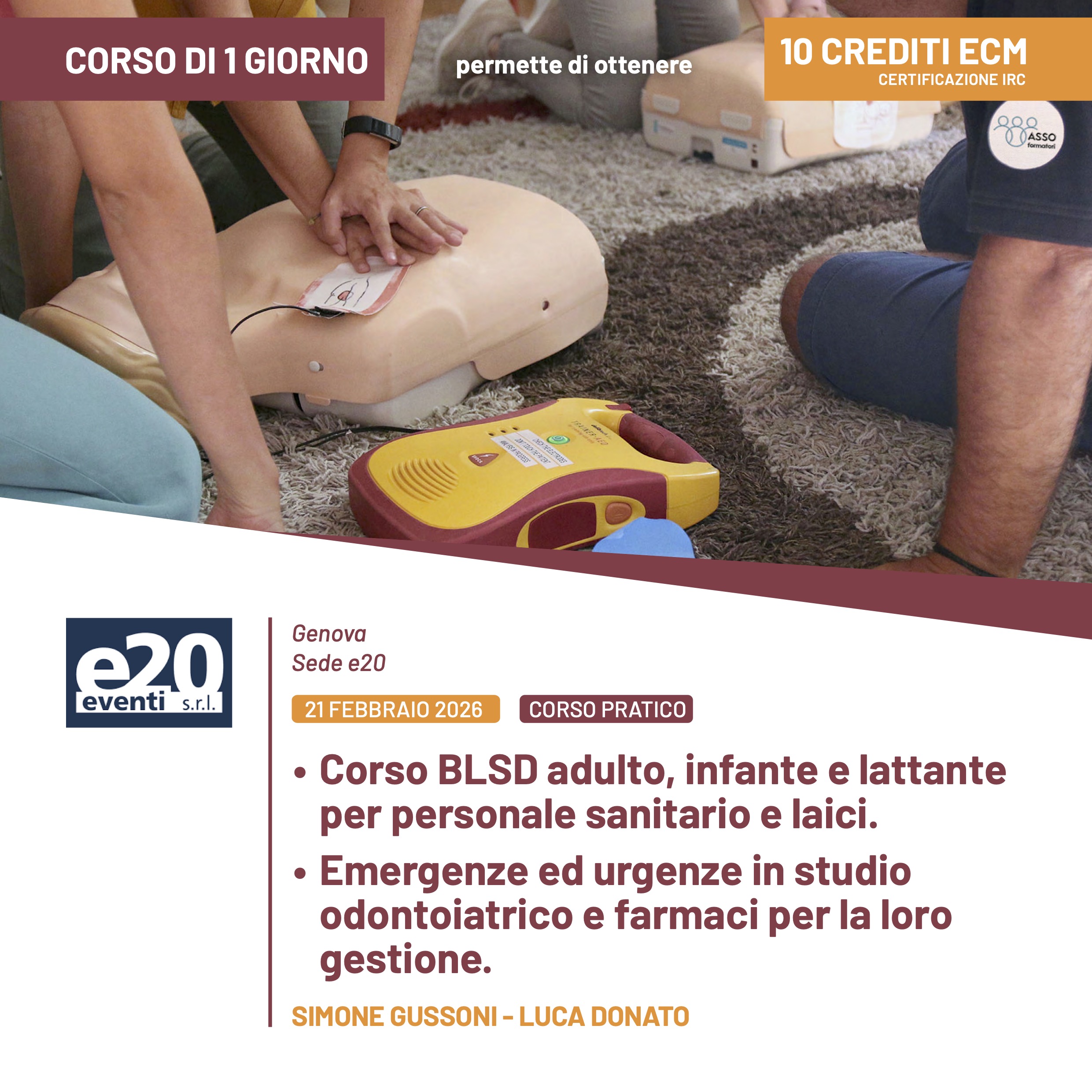 Dott. Gussoni - L. Donato - Corso BLSD adulto, infante e lattante per personale sanitario e laici. Emergenze ed urgenze in studio odontoiatrico e farmaci per la loro gestione - Genova