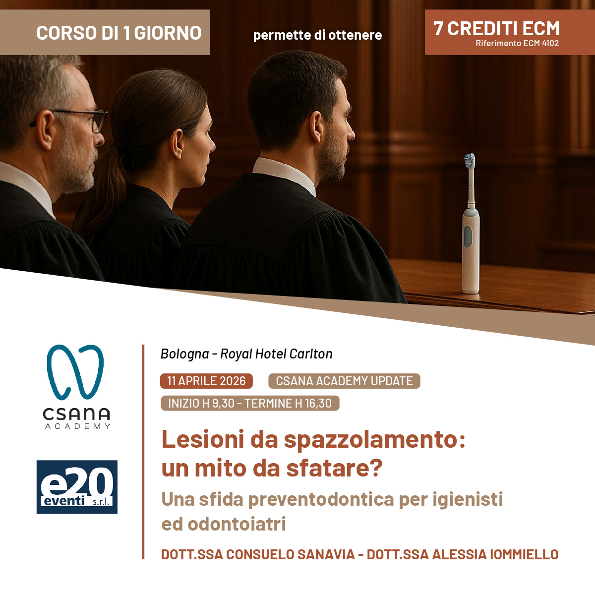 CSANA ACADEMY UPDATE - Lesioni da spazzolamento: un mito da sfatare? Una sfida preventodontica per igienisti ed odontoiatri