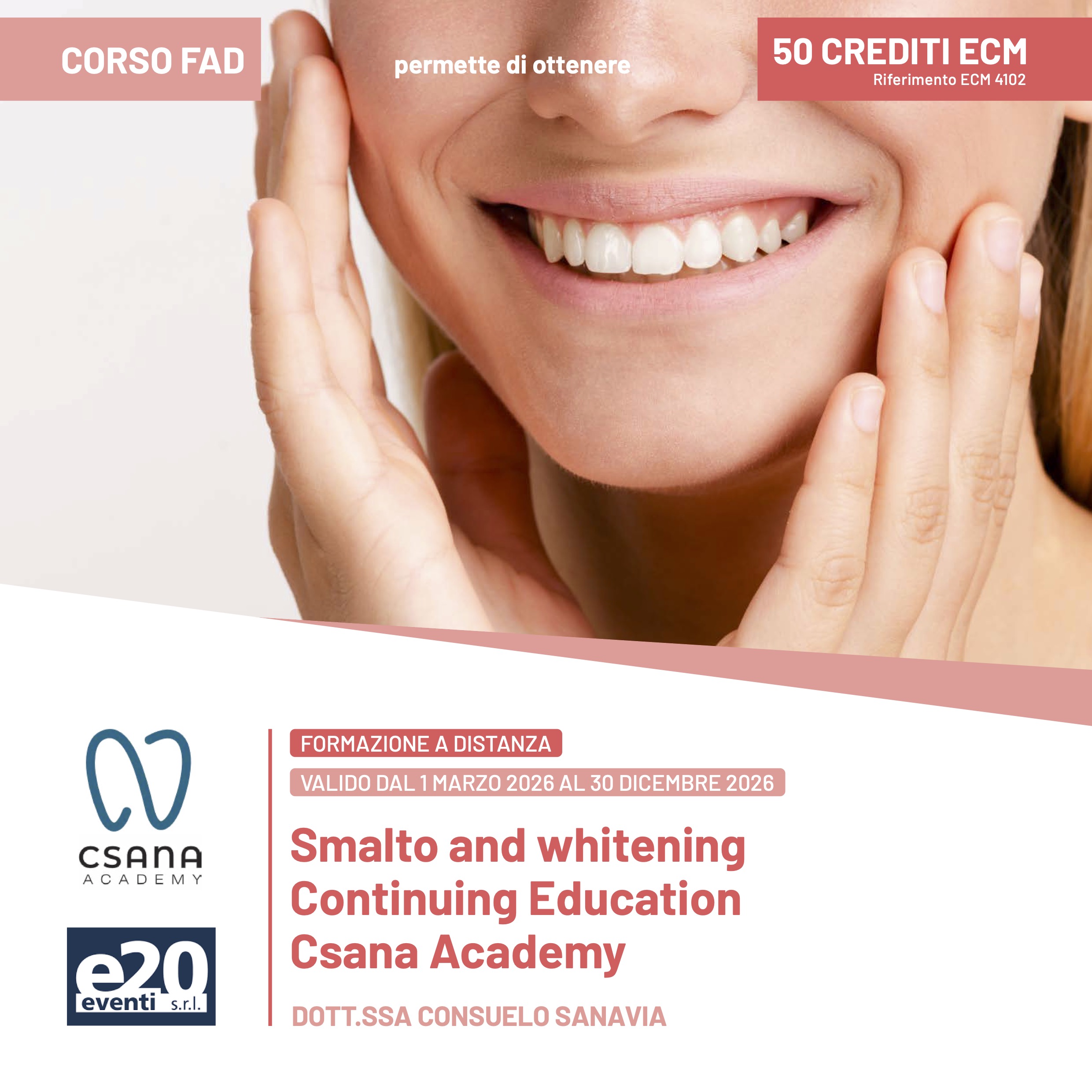 DOTT.SSA CONSUELO SANAVIA - Smalto and whitening Continuing Education Csana Academy - FAD 2026