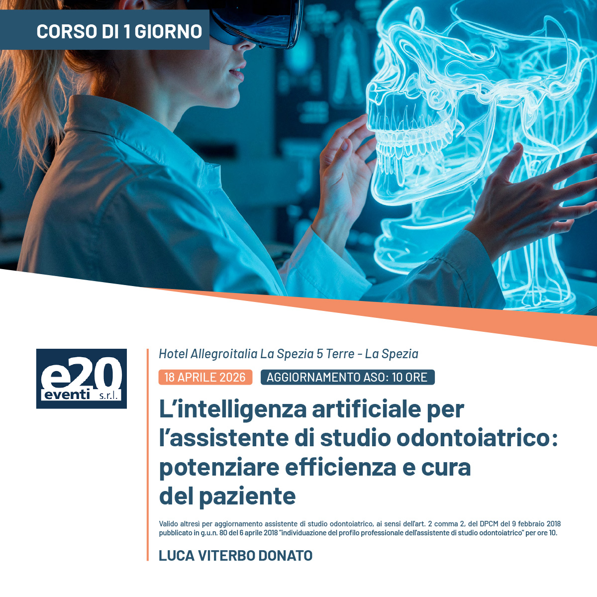 Luca Viterbo Donato - L’intelligenza artificiale per l’assistente di studio odontoiatrico: potenziare efficienza e cura del paziente - La Spezia