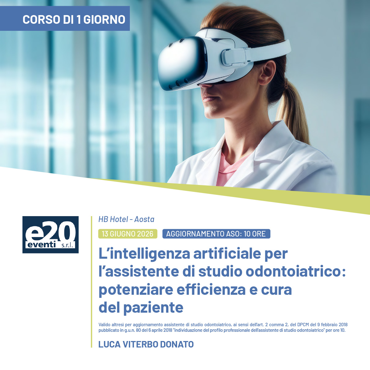 Luca Viterbo Donato - L’intelligenza artificiale per l’assistente di studio odontoiatrico: potenziare efficienza e cura del paziente - Aosta